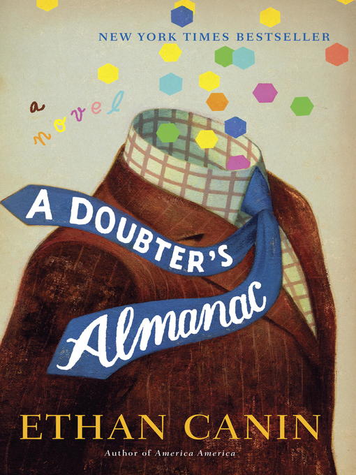 Title details for A Doubter's Almanac by Ethan Canin - Wait list